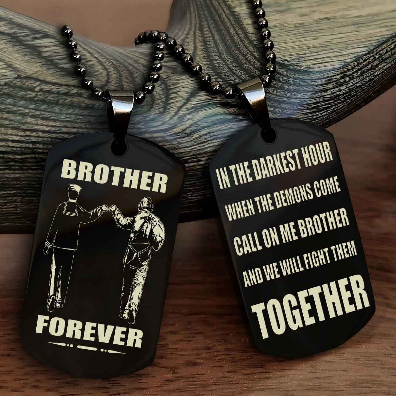 Mix Soldier Double Sided Dog Tag Call On Me Brother And We Will Fight Them Together
