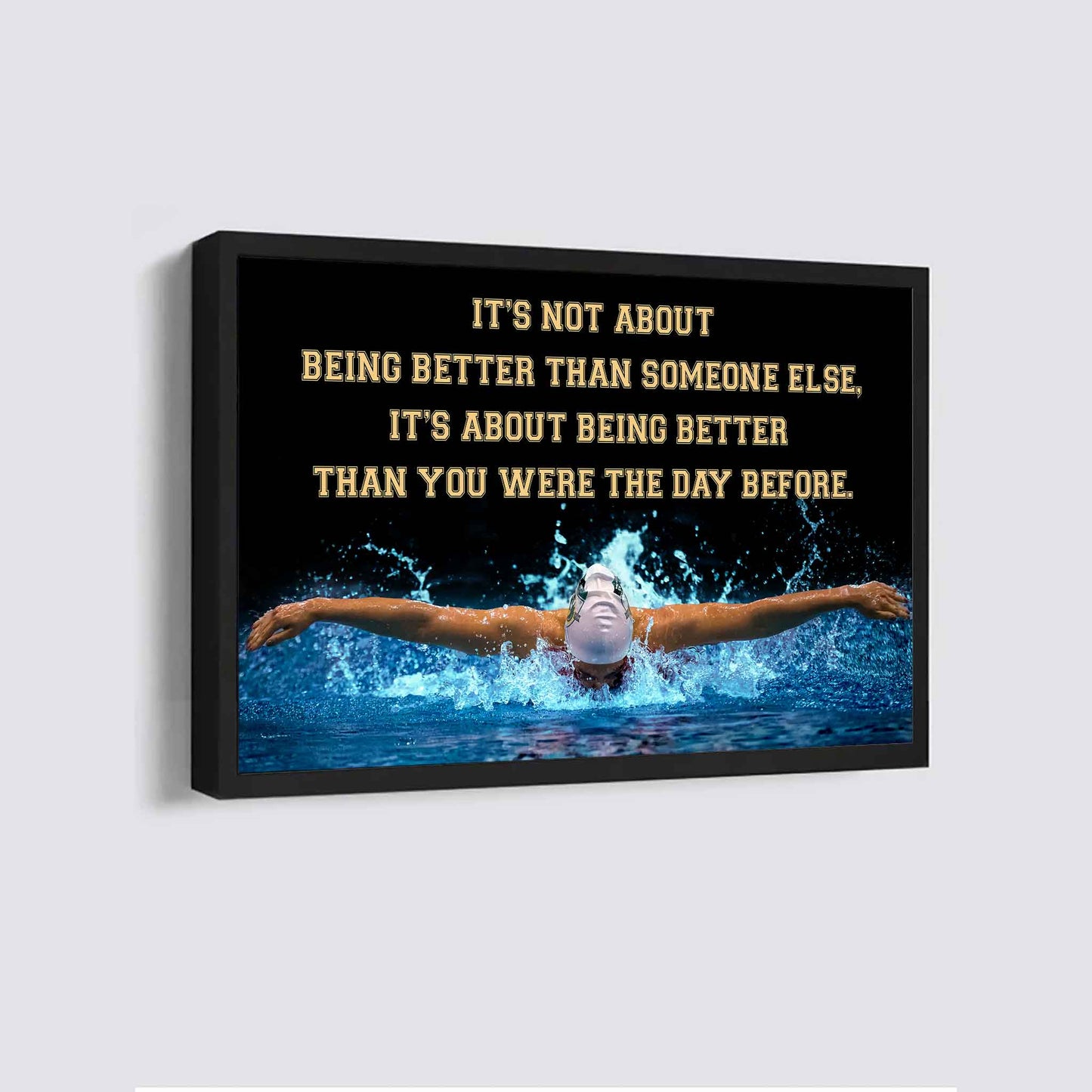 American football and basketball customizable poster canvas - It is not about better than someone else, It is about being better than you were the day before