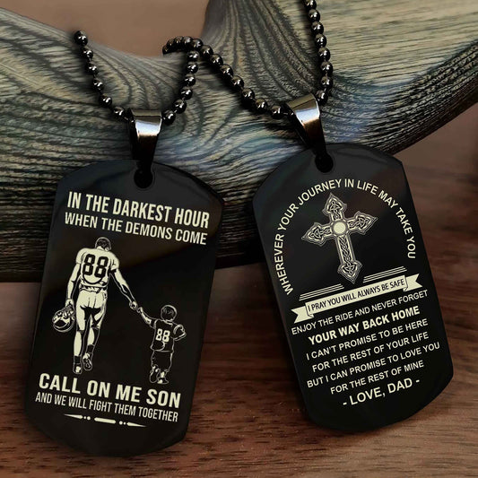 Knight Templar Double Sided Cross Dog Tag Call On Me Son - Gift For Son From Dad Your Way Back Home