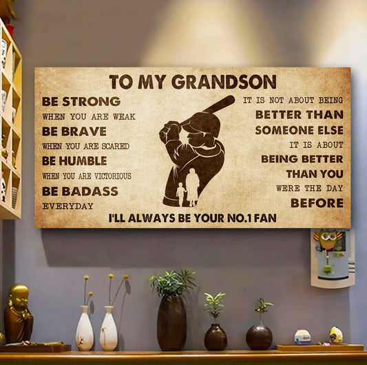 Personalized Sport Poster Canvas I'll Be Your No 1 Fan Grandma To Grandson - Be Strong When You Are Weak Be Badass Everyday