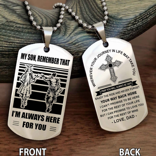 Samurai Cross Double Sided Dog Tag My Son Remember That - Gift For Son Enjoy The Ride Never Forget Your Way Back Home