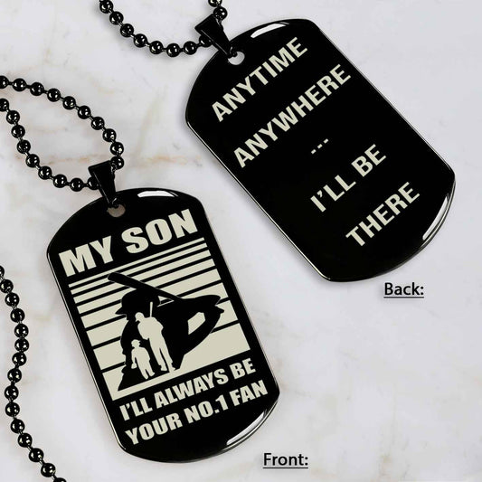 Sport Personalized Double Sided Dog Tag I Will Always Be Your No 1 Fan - Any Time Any Where I Will Be There Gift From Dad To Son