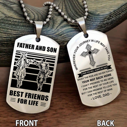 Samurai Cross Double Sided Dog Tag Father And Son Best Friend For Life - Gift For Son Never Forget Your Way Back Home