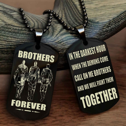 TWD Personalized Double Sided Dog Tag For My Brother - Call On Me Brother And We Will Fight Them Together Gift For Your Friend