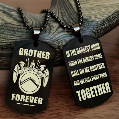Spartan Team 3 Personalized Double Sided Dog Tag For My Brother - Call On Me Brother And We Will Fight Them Together Gift For Your Friend