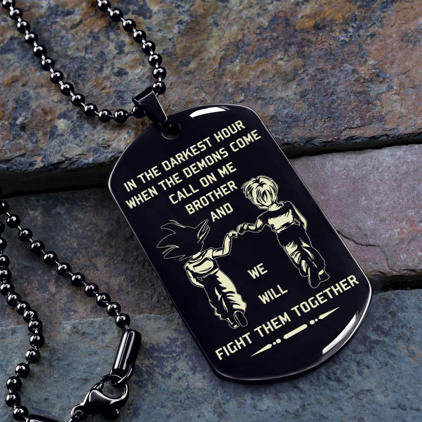 Samurai Customizable engraved brother dog tag gift from brother, In the darkest hour, When the demons come call on me brother and we will fight them together