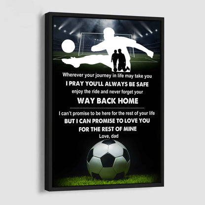 Poster Canvas To My Son Never Forget Your Way Back Home Gift From Dad