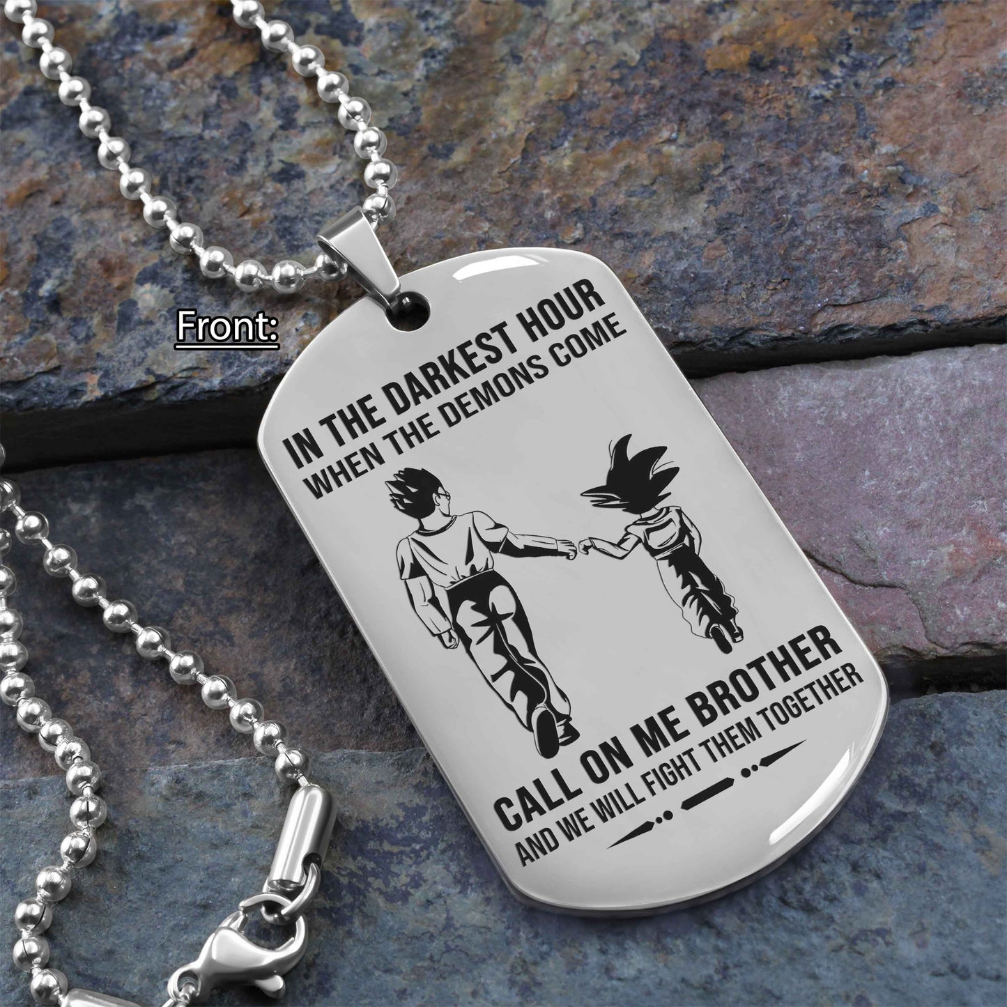 Personalized One Sided Dog Tag Call On Me Brother And We Will Fight Them Together Gift For Your Brother Your Cousins