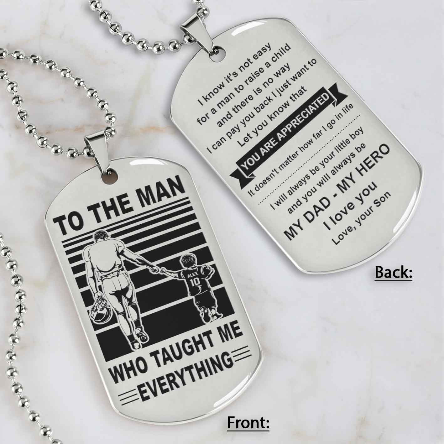 Biker Double Side Dog Tag To The Man Who Taught Me Everything - You Are My Hero Gift From Son To Dad Father's Day Gift