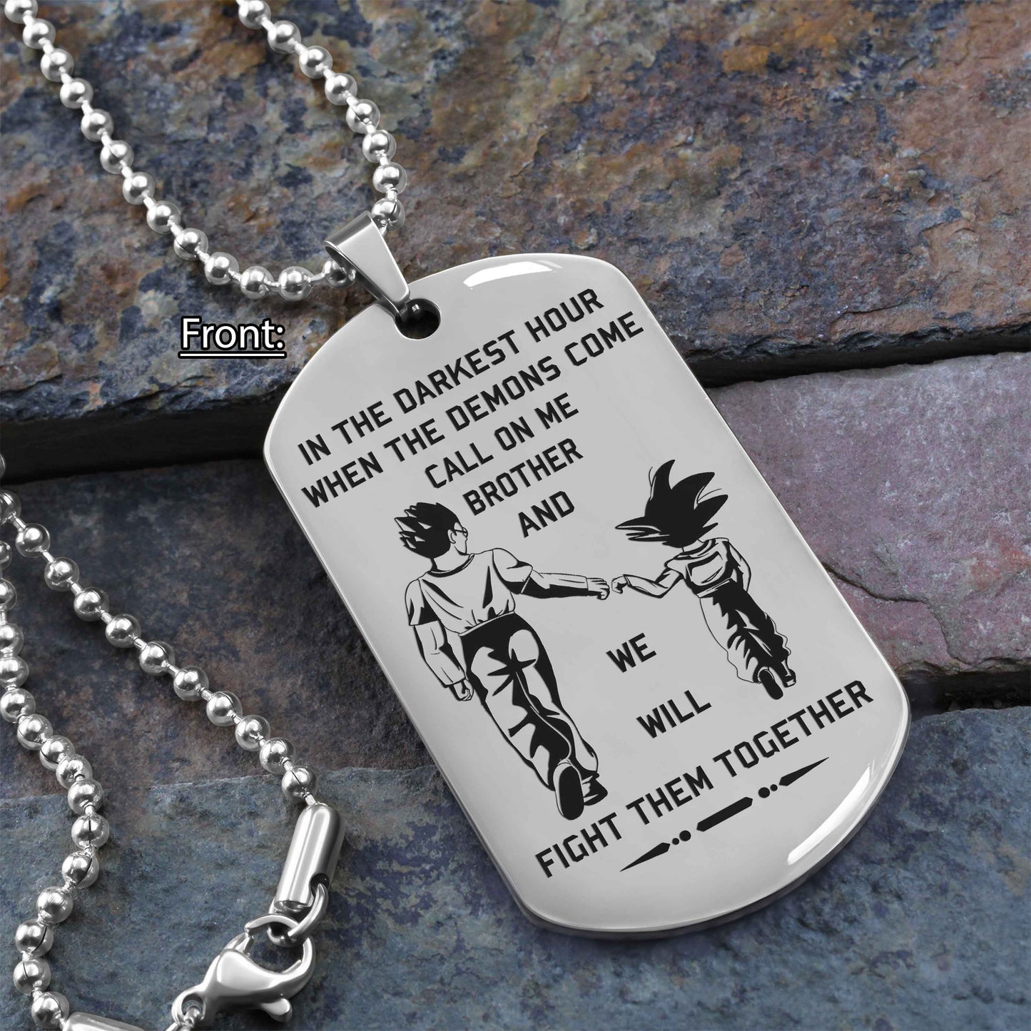 Samurai Customizable engraved brother dog tag gift from brother, In the darkest hour, When the demons come call on me brother and we will fight them together