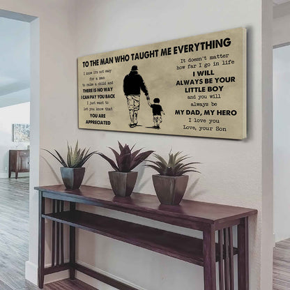 Sport-Family To The Man Who Taught Me Everything - You Will Always Be My Hero Poster Canvas Gift For Father - Photo Upload