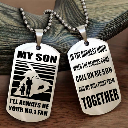 Sport Personalized Double Sided Dog Tag I Will Always Be Your No 1 Fan - Call On Me Son From Dad And Mom