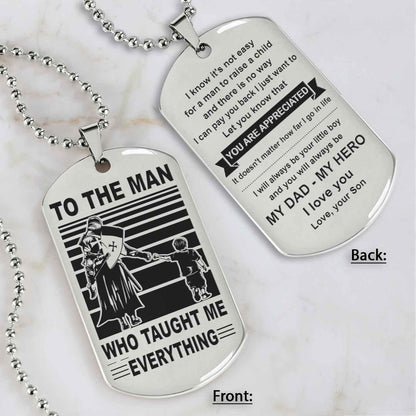 Biker Double Side Dog Tag To The Man Who Taught Me Everything - You Are My Hero Gift From Son To Dad Father's Day Gift