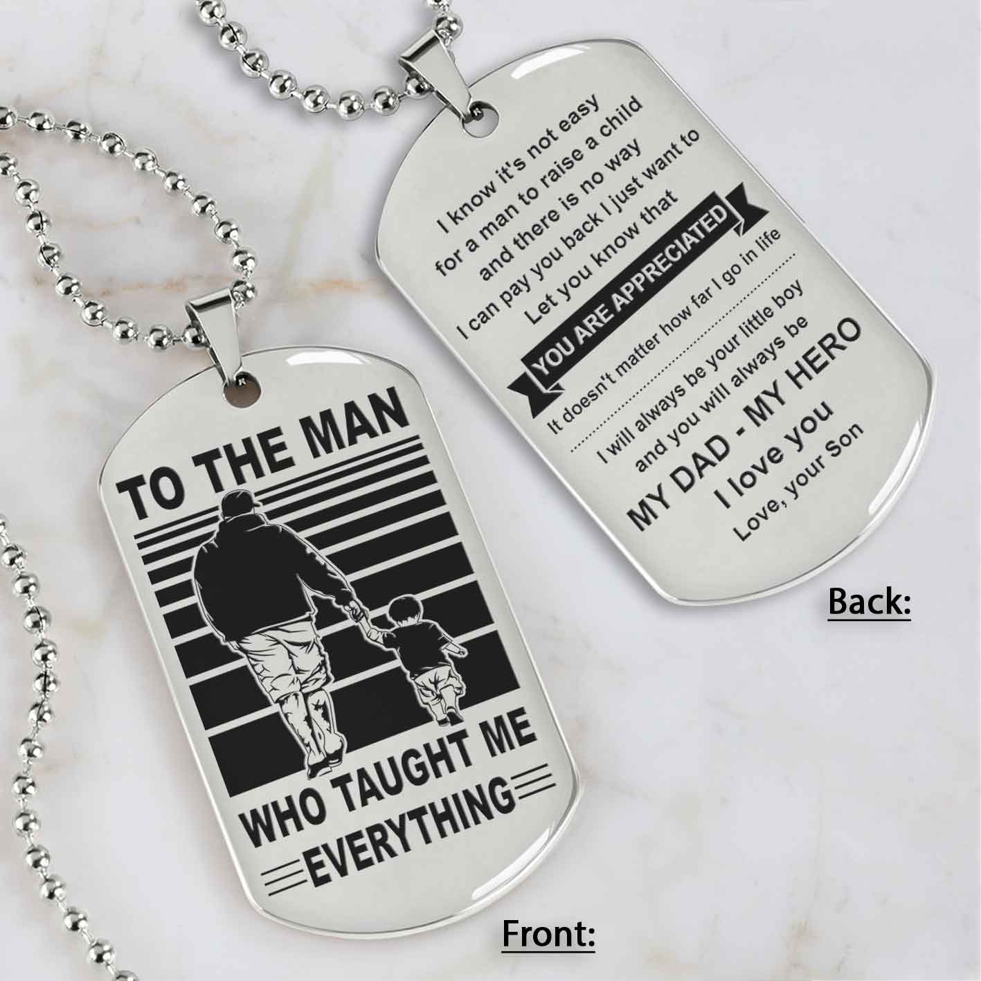 Biker Double Side Dog Tag To The Man Who Taught Me Everything - You Are My Hero Gift From Son To Dad Father's Day Gift