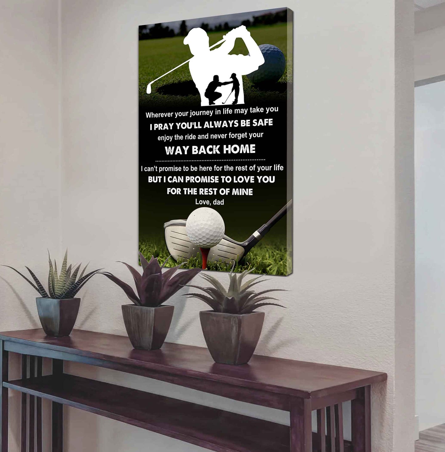 Poster Canvas To My Son Never Forget Your Way Back Home Gift From Dad