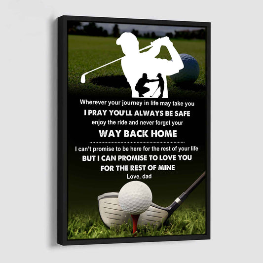 Poster Canvas To My Son Never Forget Your Way Back Home Gift From Dad