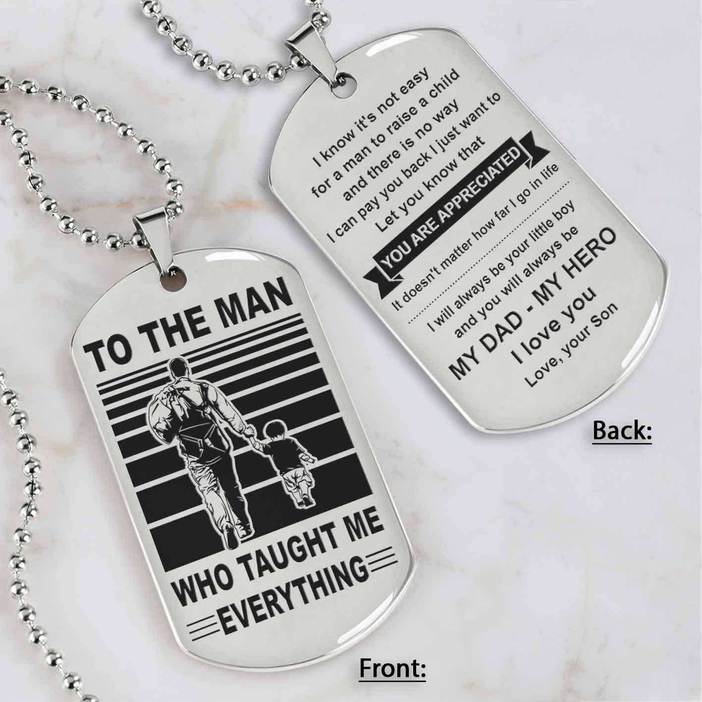 Biker Double Side Dog Tag To The Man Who Taught Me Everything - You Are My Hero Gift From Son To Dad Father's Day Gift