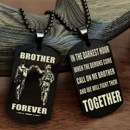 Soldier-Air force Personalized Double Sided Dog Tag For My Brother - Call On Me Brother And We Will Fight Them Together Gift For Your Friend