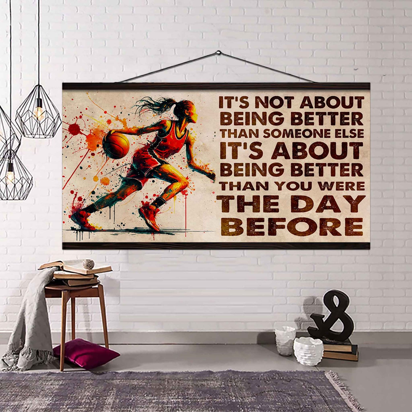 Water Color Woman Basketball Poster Canvas It Is Not About Being Better Than Someone Else Gift For Your Loving Woman
