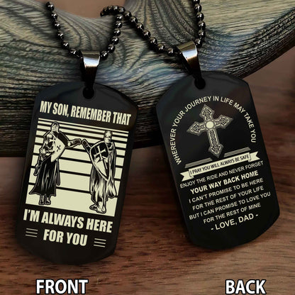 Samurai Cross Double Sided Dog Tag My Son Remember That - Gift For Son Enjoy The Ride Never Forget Your Way Back Home