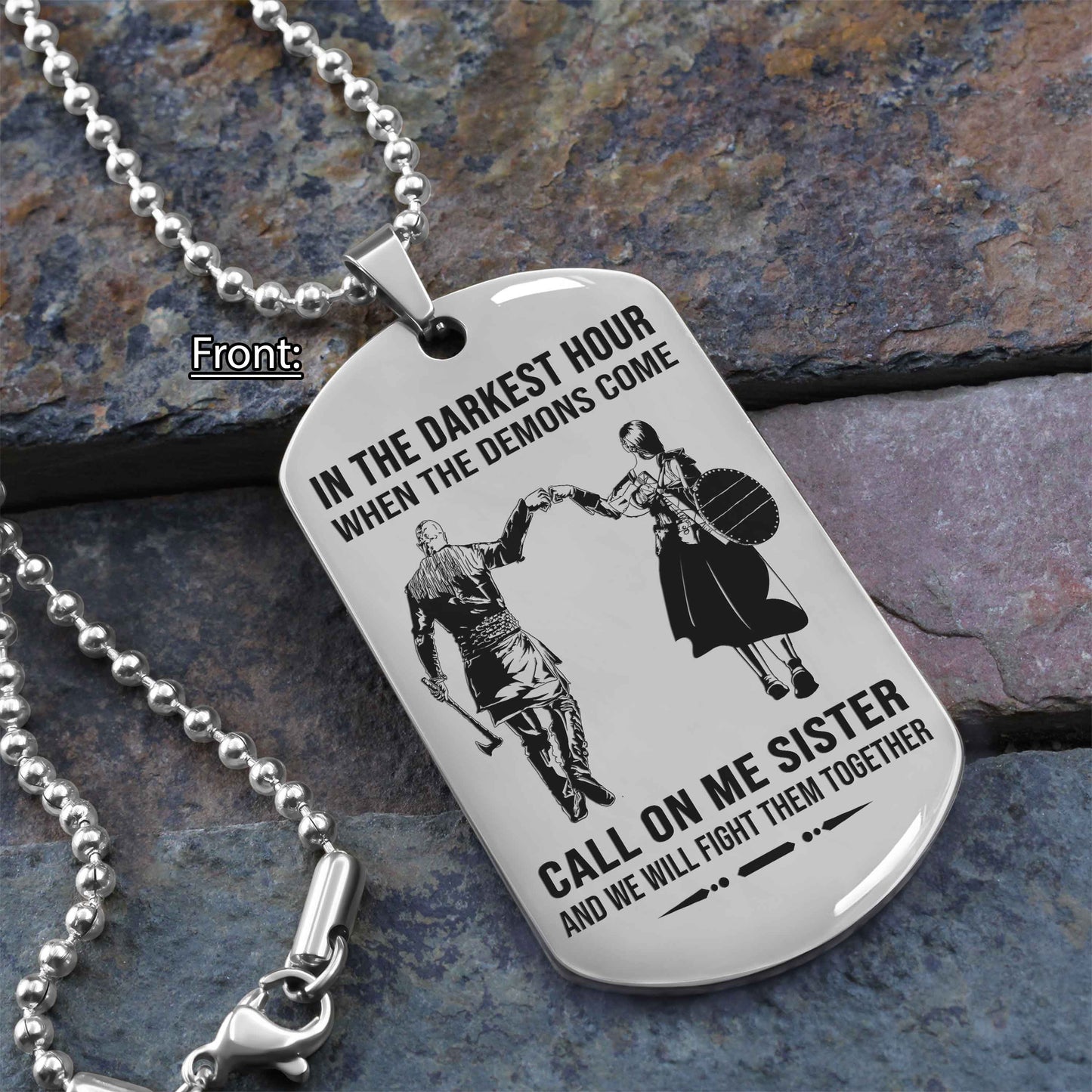 Personalized One Sided Dog Tag Call On Me Brother And We Will Fight Them Together