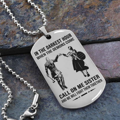 Personalized One Sided Dog Tag Call On Me Brother And We Will Fight Them Together