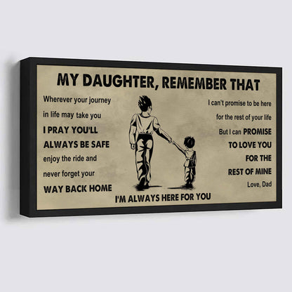 Soldier To My Daughter Remember That Never Forget Your Way Back Home I'm Always Here For You