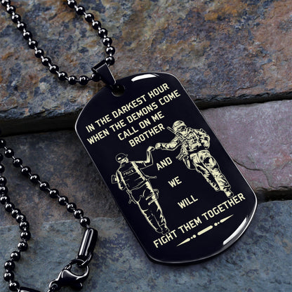 Mix Soldier Double Sided Dog Tag Call On Me Brother And We Will Fight Them Together