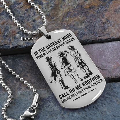 Personalized One Sided Dog Tag Call On Me Brother And We Will Fight Them Together Gift For Your Brother Your Cousins