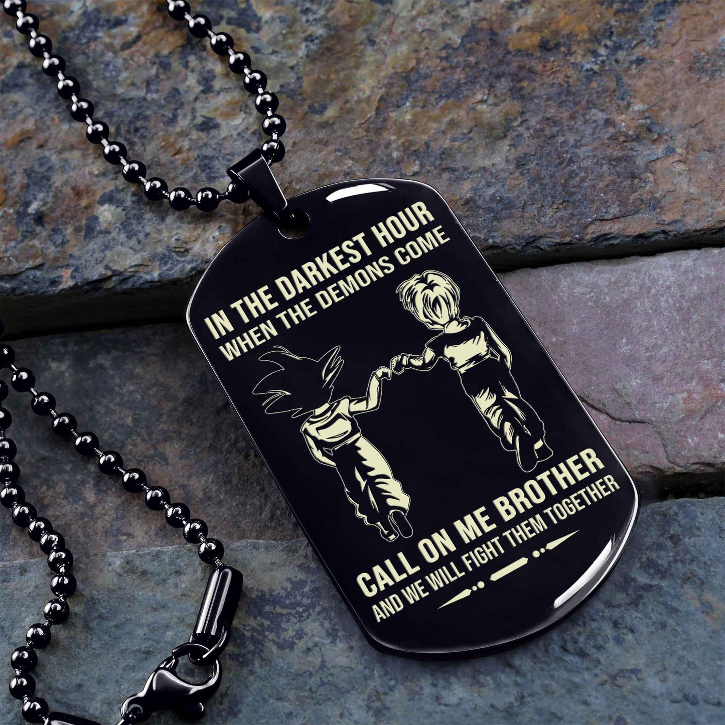 Personalized One Sided Dog Tag Call On Me Brother And We Will Fight Them Together