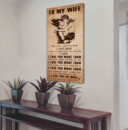 Samurai Poster Canvas To My Wife When I Say I Love You More - I Love You The Most Gift For Your Wife