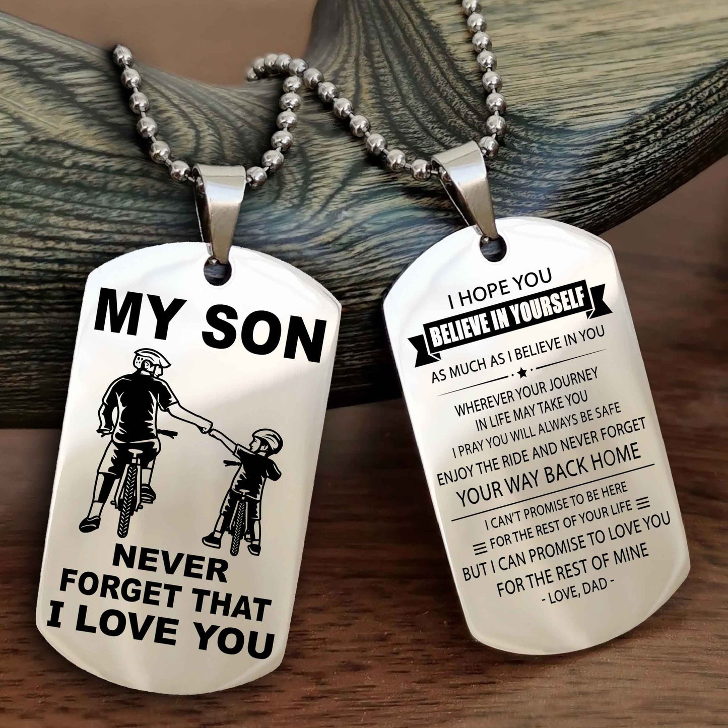 DRB Double Sided Dog Tag To My Son Never Forget That I Love You New Version - Your Way Back Home I Belive In You