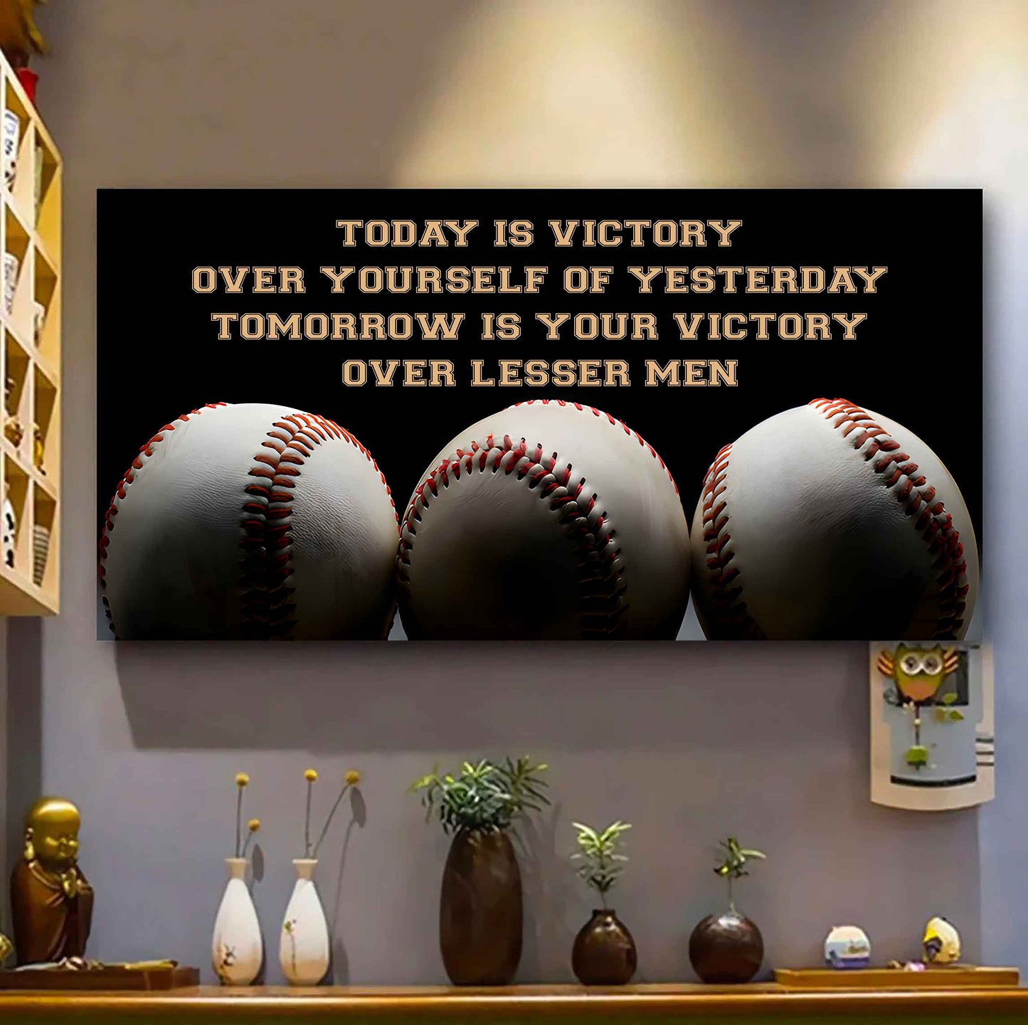American Football Poster Canvas - Today Is Victory Over Yourself Over Yourself Of Yesterday Tomorrow Is Your Victory Over Lesser Men
