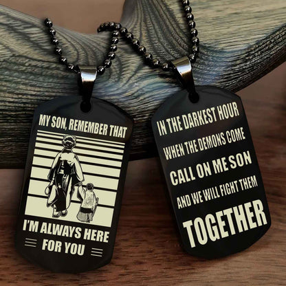 Double side Dog Tag My Son Remember That From Mom To Son With Message On The Back Gift For Your Son