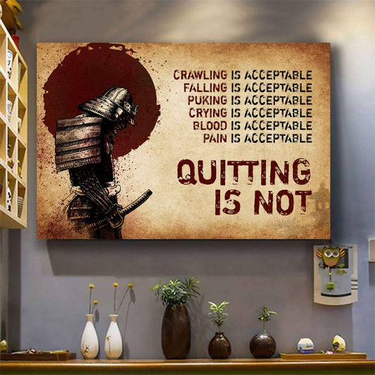 Samurai Poster Canvas Quiting Is Not Best Gifts Motivation Quotes