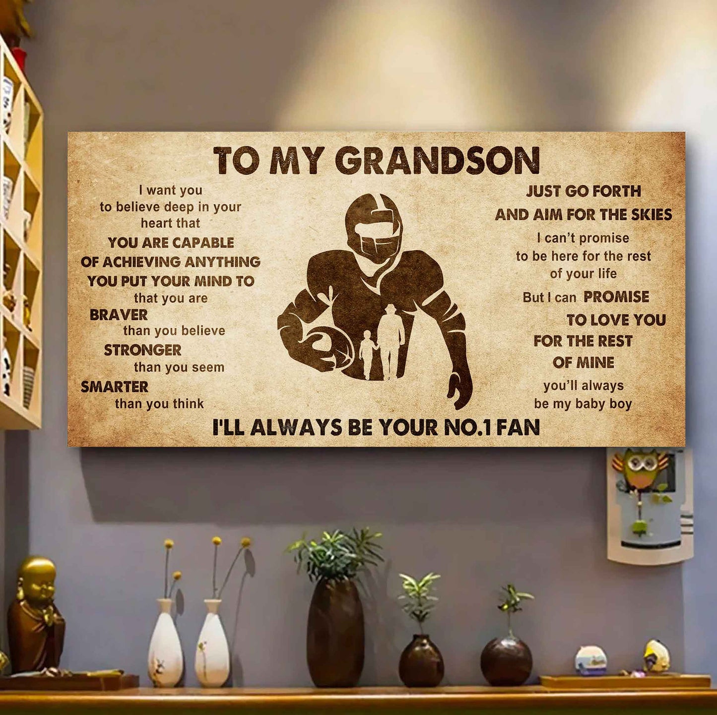 Personalized Sport Poster Canvas I'll Be Your No 1 Fan Grandpa To Grandson - That You Are Braver Than You Believe Just Go Forth