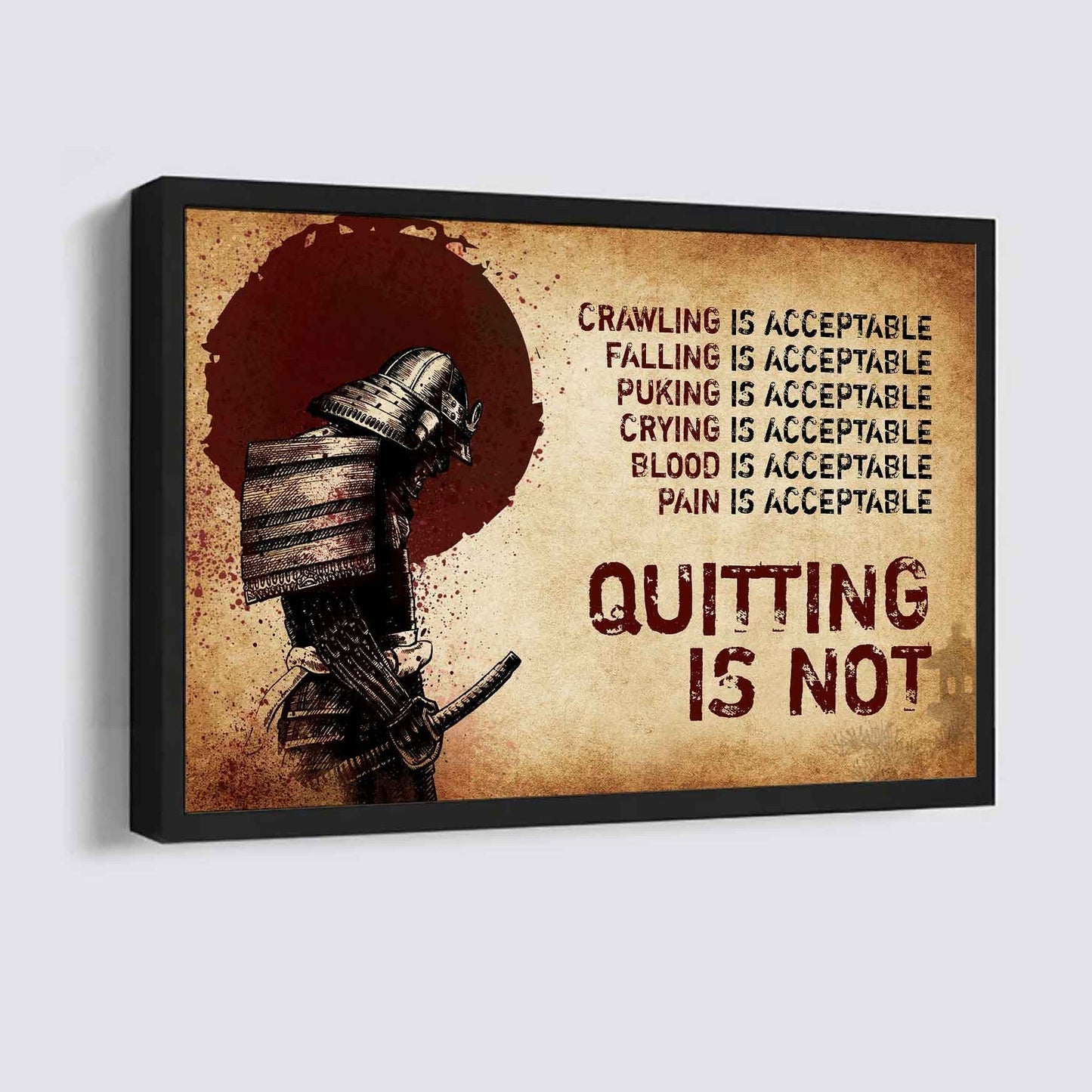 Samurai Poster Canvas Quiting Is Not Best Gifts Motivation Quotes