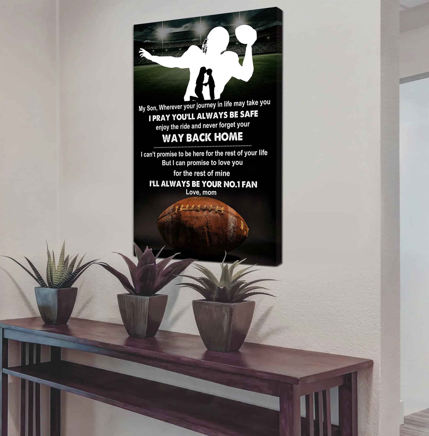 Sport Poster Canvas Mom To Son - Never Forget Your Way Back Home I Will Always Your No 1 Fan