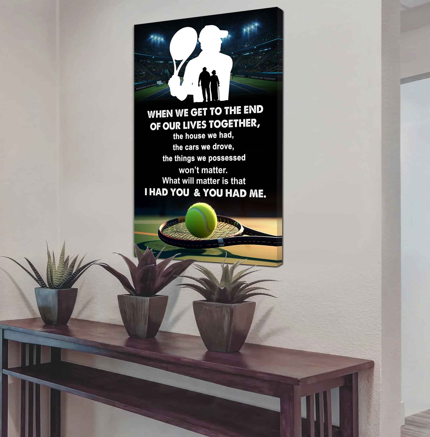 Sport Poster Canvas I Had You And You Had Me Gift For Wife Husband