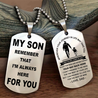 Samurai Double Sided Dog Tag My Son Remember That I'm Always Here For You - Enjoy The Ride And Never Forget Your Way Back Home
