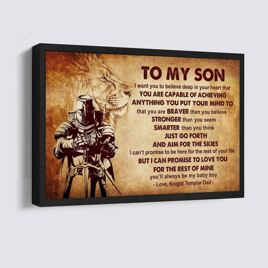 Knight Templar Poster Canvas Just Go Forth And Aim For The Skies From Dad To Son Gift For Your Son Motivational Quotes (Copy)