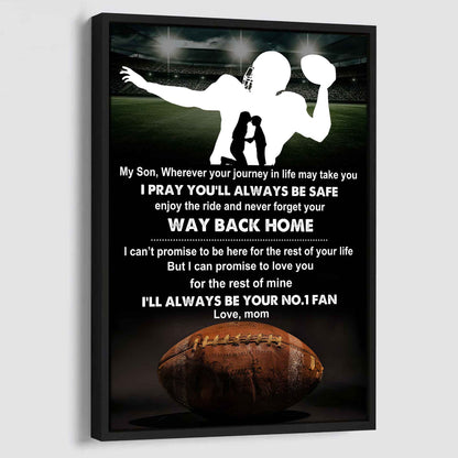Baseball Poster Canvas Mom To Son - Never Forget Your Way Back Home I Will Always Your No 1 Fan