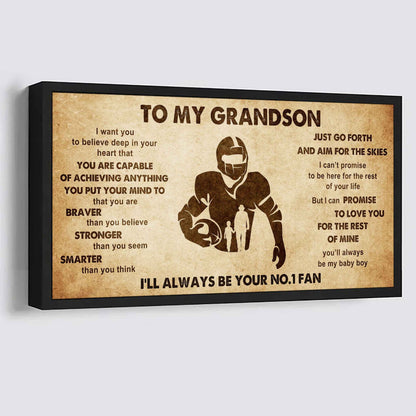 Personalized Sport Poster Canvas I'll Be Your No 1 Fan Grandpa To Grandson - That You Are Braver Than You Believe Just Go Forth