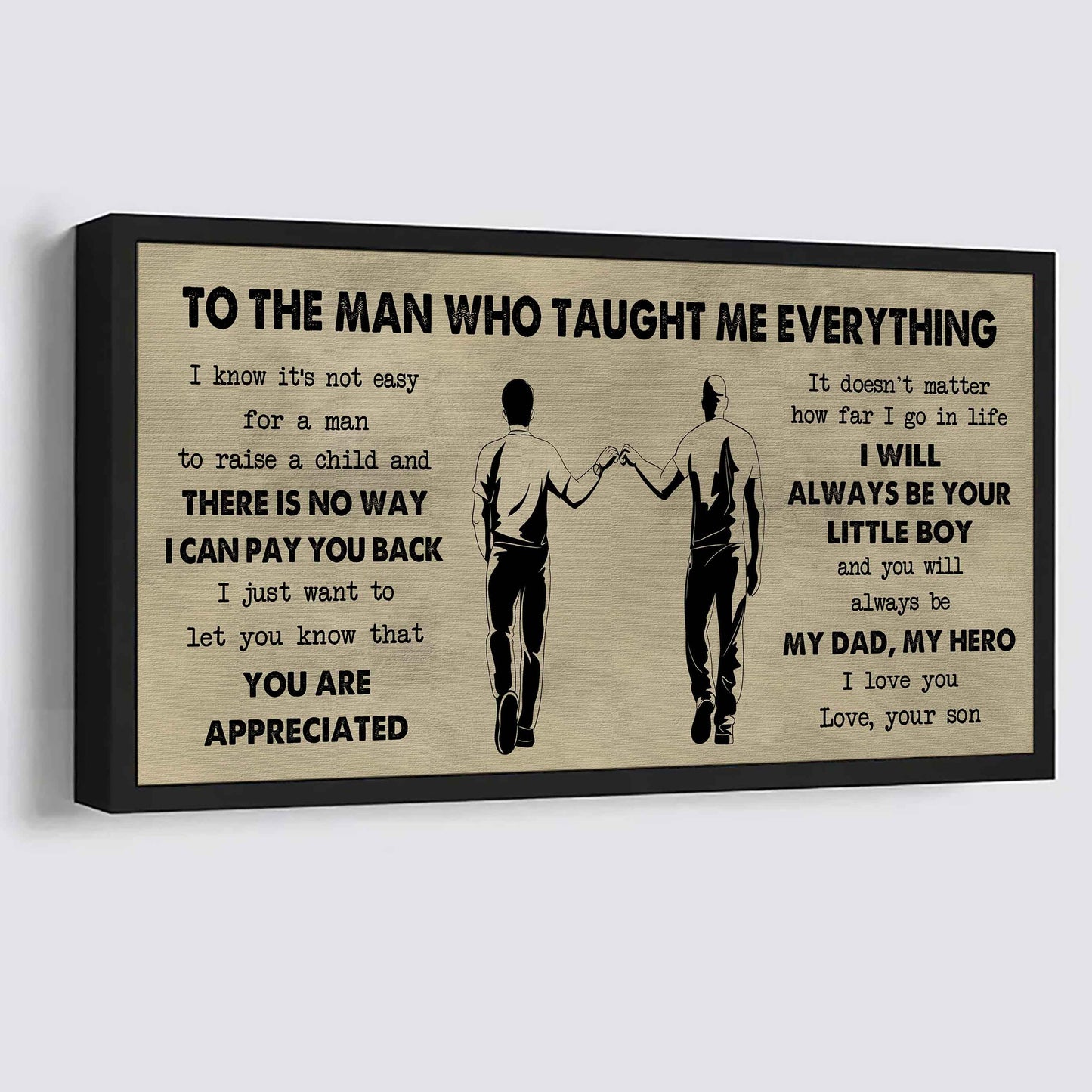 Family Poster Horizontal Canvas To My Dad I Know It's Not Easy To Raise A Child I Will Always Be Your Little Boy Gift From Son To Dad