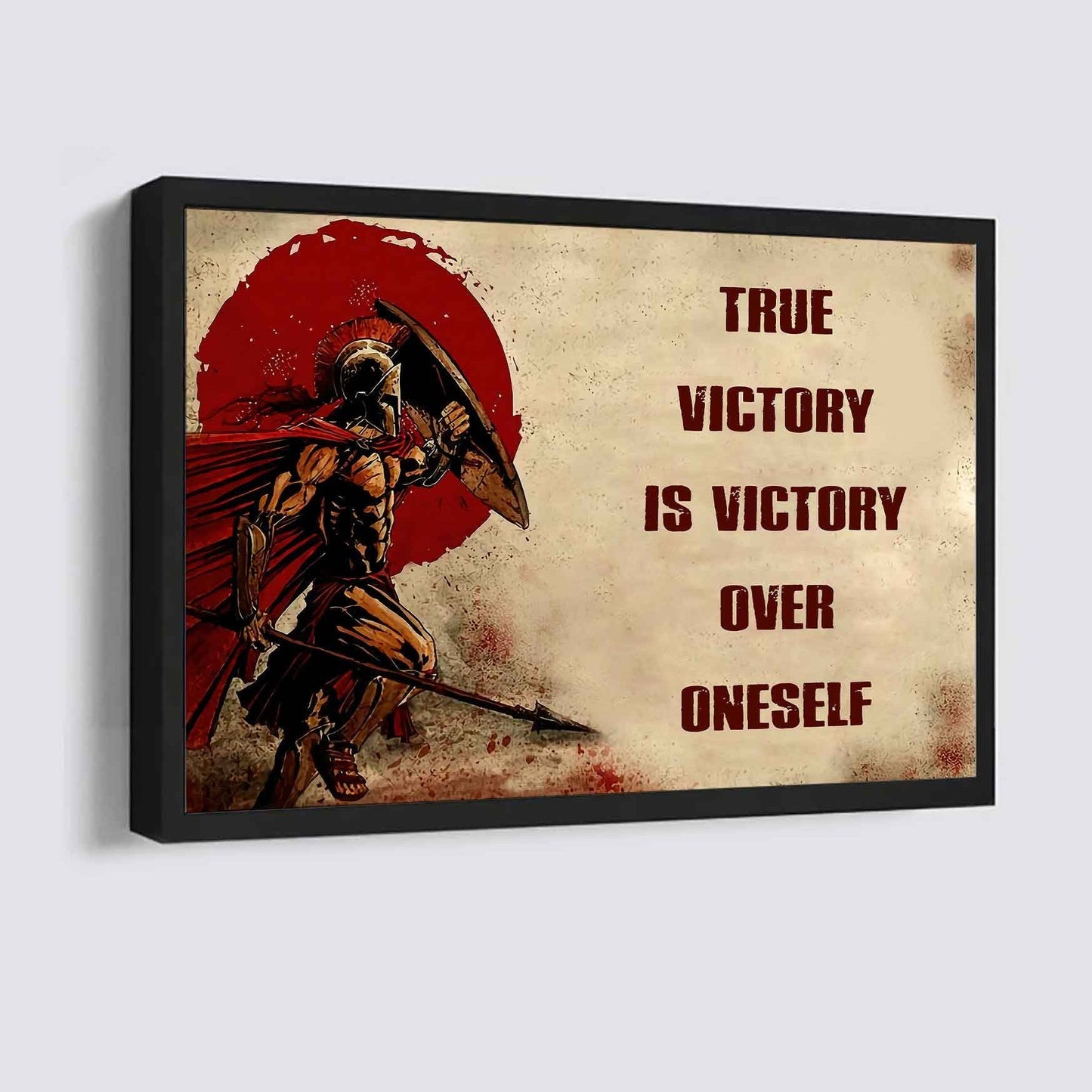 Samurai Poster Canvas True Victory Is Victory Over Oneself Gift For Your Friend