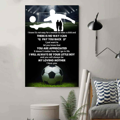 Poster Canvas To My Mom I Know It's Not Easy - I Will Always Be Your Little Boy Gift From Son