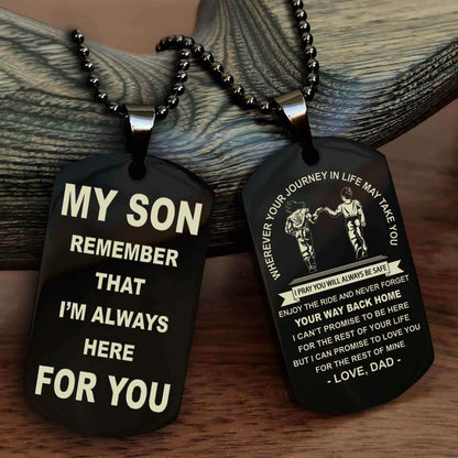 DRB Double Sided Dog Tag My Son Remember That I'm Always Here For You - Enjoy The Ride And Never Forget Your Way Back Home
