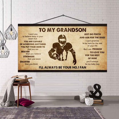 Personalized Sport Poster Canvas I'll Be Your No 1 Fan Grandma To Grandson - That You Are Braver Than You Believe Just Go Forth