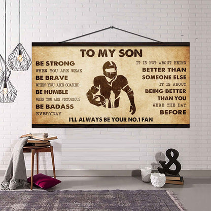 Personalized Sport Poster Canvas I'll Be Your No 1 Fan Mom To Son - Be Strong When You Are Weak Be Badass Everyday