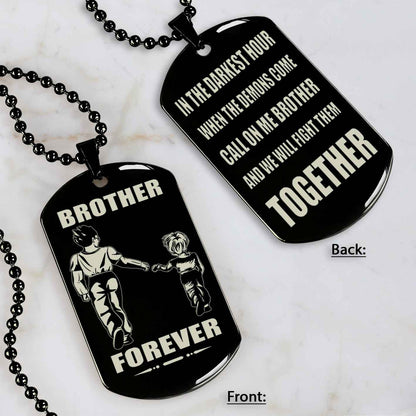 Customizable engraved black dog tag double sided gift from brother, brother forever